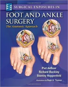 Surgical Exposures in Foot And Ankle Surgery: The Anatomic Approach (Repost)