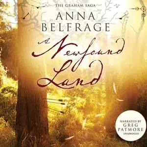 «A Newfound Land» by Anna Belfrage