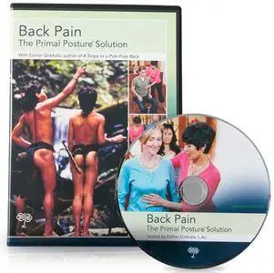 Back Pain: The Primal Posture Solution