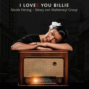 Nicole Herzog - Stewy Von Wattenwyl Group - I Loves You Billie (2016)