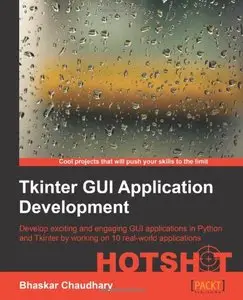 Tkinter GUI ApplicationDevelopment HOTSHOT 