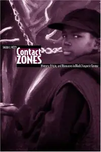 Contact Zones: Memory, Origin, and Discourses in Black Diasporic Cinema (Contemporary Approaches to Film and Media Series)