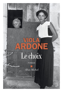 Le Choix - Viola Ardone