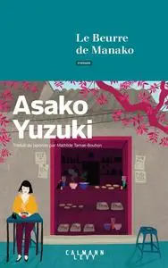 Asako Yuzuki, "Le beurre de Manako"