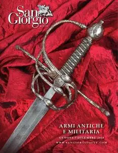 Armi Antici e Militaria / Antique Arms & Militaria (San Giorgio Auction №49)
