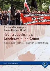 Rechtspopulismus, Arbeitswelt und Armut. Befunde aus Deutschland, Österreich und der Schweiz