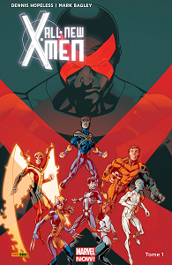 All-New X-Men - Tome 1 - Les Fantômes de Cyclope (Panini-Marvel Now!)