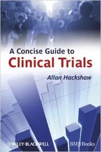 A Concise Guide to Clinical Trials (Repost)