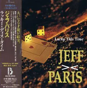 Jeff Paris - Lucky This Time (1993) [Japanese edition]