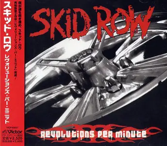 Skid Row - Revolutions Per Minute (2006) [1st Japan press] RE-UPPED