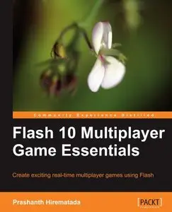 Flash 10 Multiplayer Game Essentials (with code) (Repost)