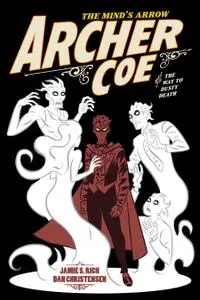 Archer Coe and the Way to Dusty Death (2018) (Digital) (Relic-Empire