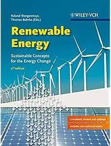 Renewable Energy: Sustainable Energy Concepts for the Energy Change (2nd edition) [Repost]