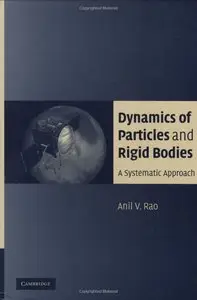 Dynamics of Particles and Rigid Bodies: A Systematic Approach