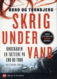 «Skrig under vand» by Øbro & Tornbjerg