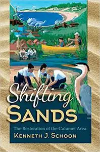 Shifting Sands: The Restoration of the Calumet Area