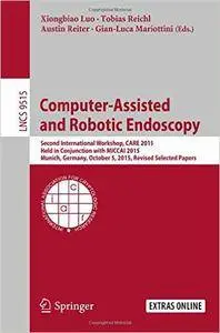 Computer-Assisted and Robotic Endoscopy (repost)