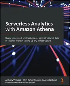 Serverless Analytics with Amazon Athena