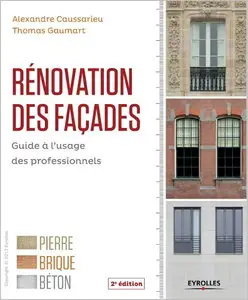 Rénovation des façades : Guide à l'usage des professionnels