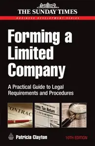 Forming a Limited Company: A Practical Guide to Legal Requirements and Procedures