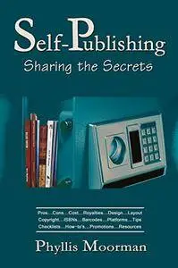Self-Publishing: Sharing the Secrets
