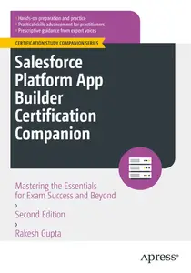 Salesforce Platform App Builder Certification Companion, 2nd Edition