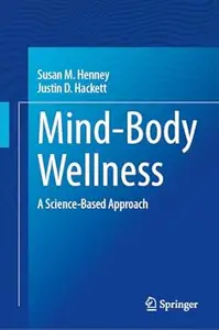Mind-Body Wellness: A Science-Based Approach
