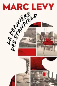 Marc Lévy, "La dernière des Stanfield"