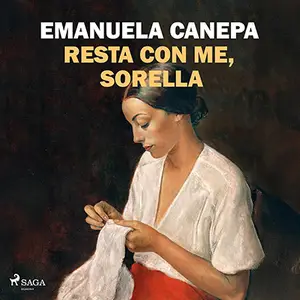 «Resta con me, sorella» by Emanuela Canepa
