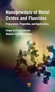 Nanopowders of Metal Oxides and Fluorides: Preparation, Properties, and Applications (Repost)