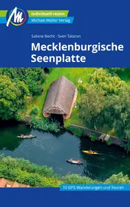 Mecklenburgische Seenplatte Reiseführer Michael Müller Verlag