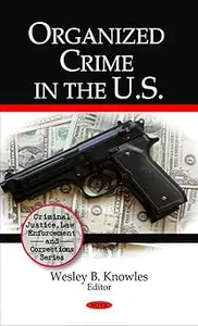 Organized Crime in the U.S.