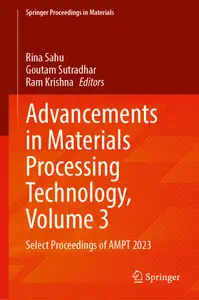 Advancements in Materials Processing Technology