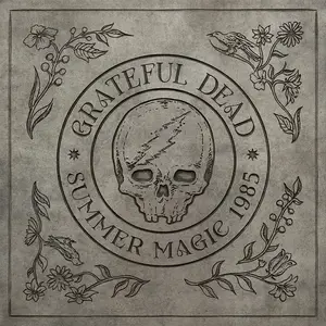Grateful Dead - Summer Magic 1985 (2026)