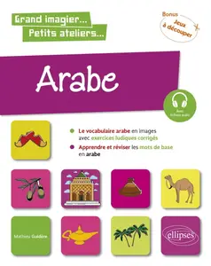 Mathieu Guidère, "Arabe en images avec exercices ludiques. Apprendre et réviser les mots de base. A1"