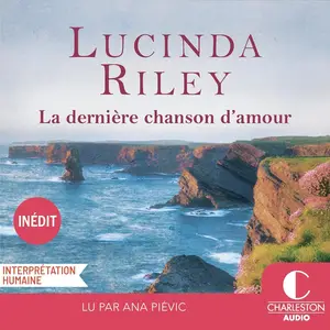 Lucinda Riley, "La dernière chanson d'amour"