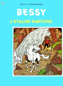 Bessy - Tome 9 - L’étalon Fantôme