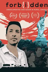 Forbidden: Undocumented and Queer in Rural America (2016)
