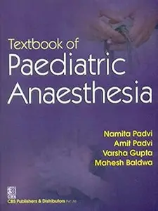 Textbook of Pediatric Anesthesia