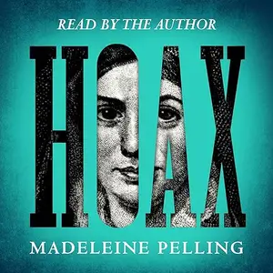 Hoax: Truth and Lies in the Age of Enlightenment [Audiobook]