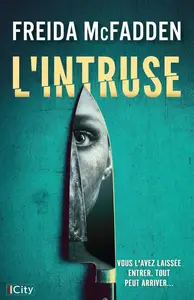 Freida McFadden, "L'intruse"