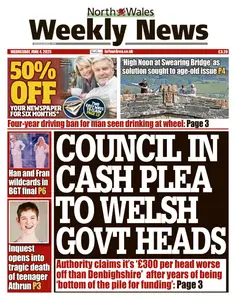 North Wales Weekly News - 4 June 2025