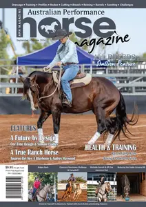 Australian Performance Horse Magazine - September-October 2024