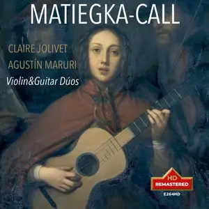 Claire Jolivet - Matiegka & Call- Violin & Guitar Duos (2024) [Official Digital Download 24/176]