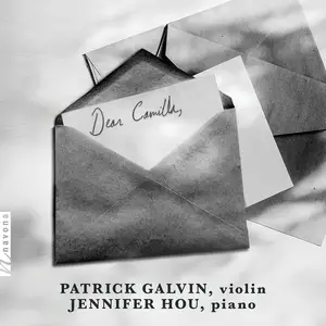 Patrick Galvin & Jennifer Hou - Dear Camilla, (2025) [Official Digital Download 24/96]