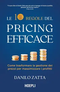 Le 10 regole del pricing efficace - Danilo Zatta