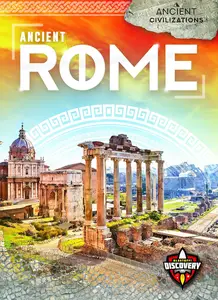 Ancient Rome (Ancient Civilizations)