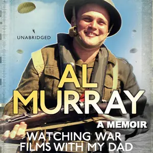 Watching War Films with My Dad [Audiobook]