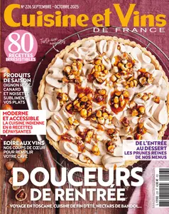 Cuisine et Vins de France N.226 - Septembre-Octobre 2025
