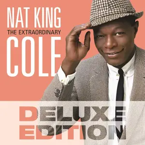 Nat King Cole - The Extraordinary {Deluxe Edition} (2014) [Official Digital Download 24-bit/192kHz]